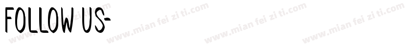 follow us字体转换